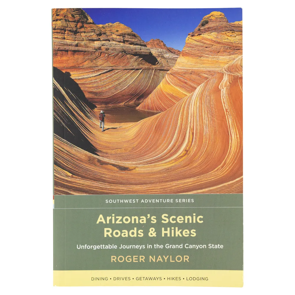 Arizona’s Scenic Roads and Hikes