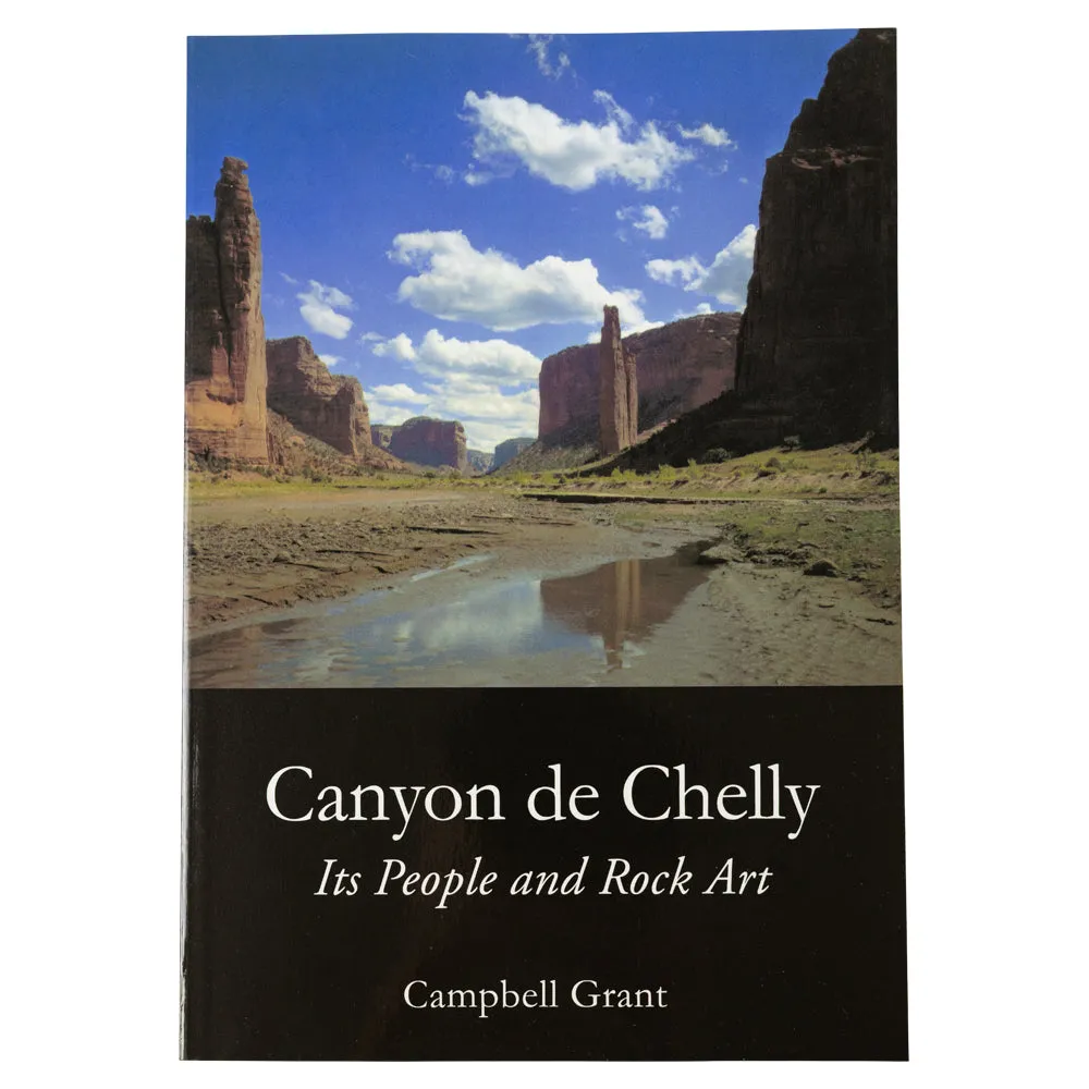 Canyon de Chelly: Its People and Rock Art