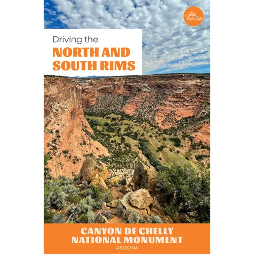 Canyon de Chelly National Monument: Driving the North and South Rims