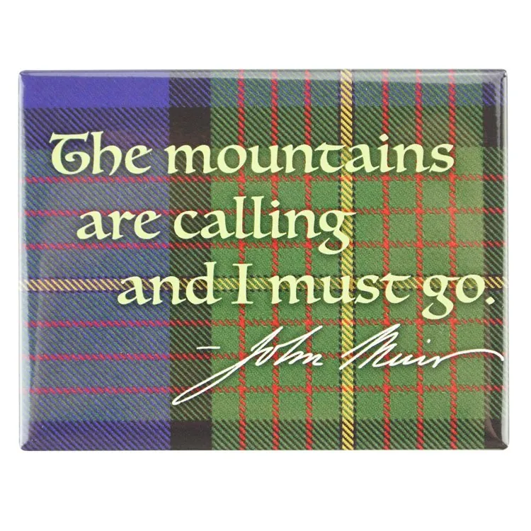 John Muir National Historic Site Magnet - Quote