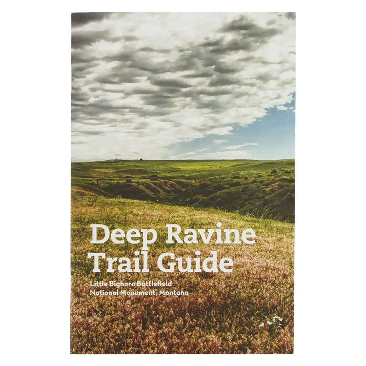 Little Bighorn Battlefield Deep Ravine Trail Guide