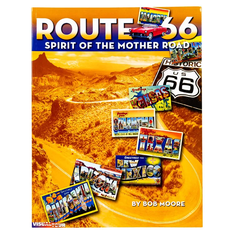 Route 66: Spirit of the Mother Road